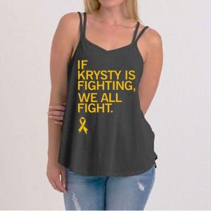 Iowa If Krysty Is Fighting We All Fight Women's Strappy Tank