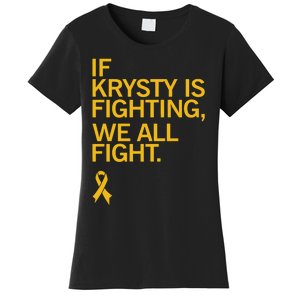 Iowa If Krysty Is Fighting We All Fight Women's T-Shirt