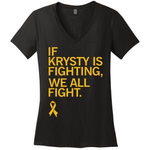 Iowa If Krysty Is Fighting We All Fight Women's V-Neck T-Shirt