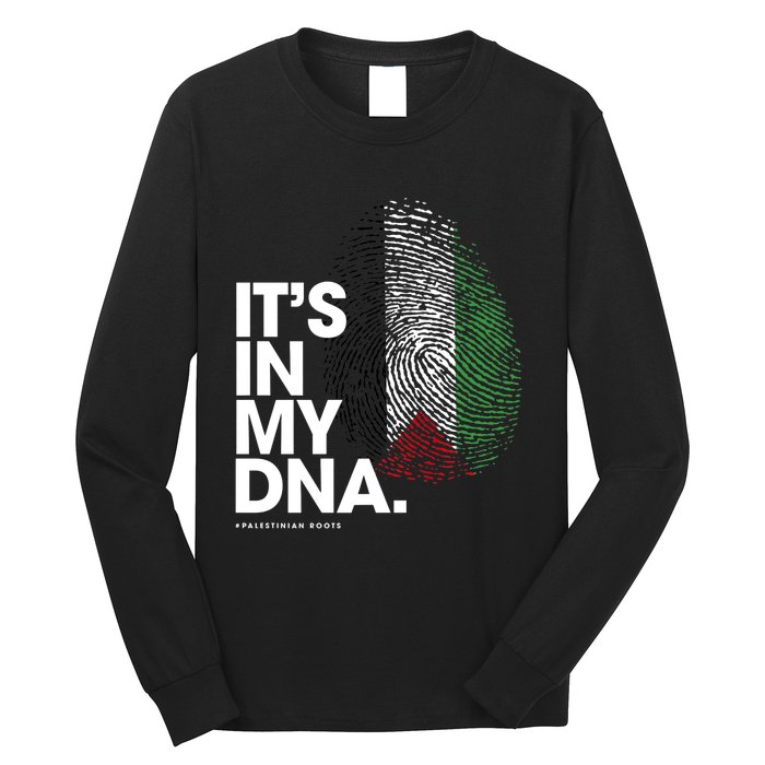 Its In My Dna Palestine Flag Palestinian Roots Long Sleeve Shirt