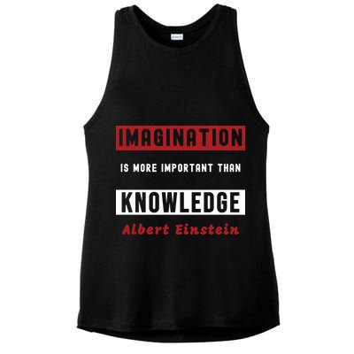Imagination Is More Important Than Knowledge Albert Einstein Quote Funny Quote Ladies PosiCharge Tri-Blend Wicking Tank