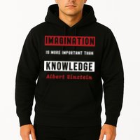 Imagination Is More Important Than Knowledge Albert Einstein Quote Funny Quote Hoodie