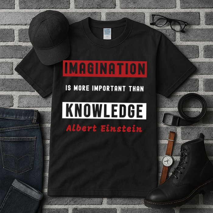 Imagination Is More Important Than Knowledge Albert Einstein Quote Funny Quote Tall T-Shirt
