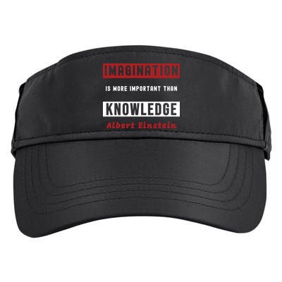 Imagination Is More Important Than Knowledge Albert Einstein Quote Funny Quote Adult Drive Performance Visor