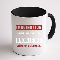 Imagination Is More Important Than Knowledge Albert Einstein Quote Funny Quote Mug