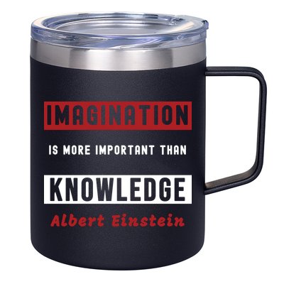 Imagination Is More Important Than Knowledge Albert Einstein Quote Funny Quote 12oz Stainless Steel Coffee Mug