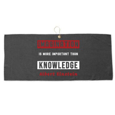 Imagination Is More Important Than Knowledge Albert Einstein Quote Funny Quote Large Microfiber Waffle Golf Towel