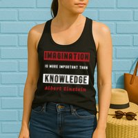 Imagination Is More Important Than Knowledge Albert Einstein Quote Funny Quote Womens Tank Top