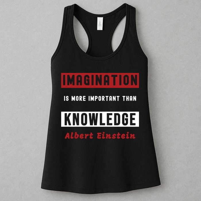 Imagination Is More Important Than Knowledge Albert Einstein Quote Funny Quote Womens Tank Top