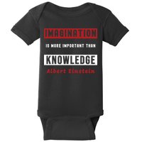 Imagination Is More Important Than Knowledge Albert Einstein Quote Funny Quote Baby Bodysuit