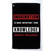 Imagination Is More Important Than Knowledge Albert Einstein Quote Funny Quote Golf Towel