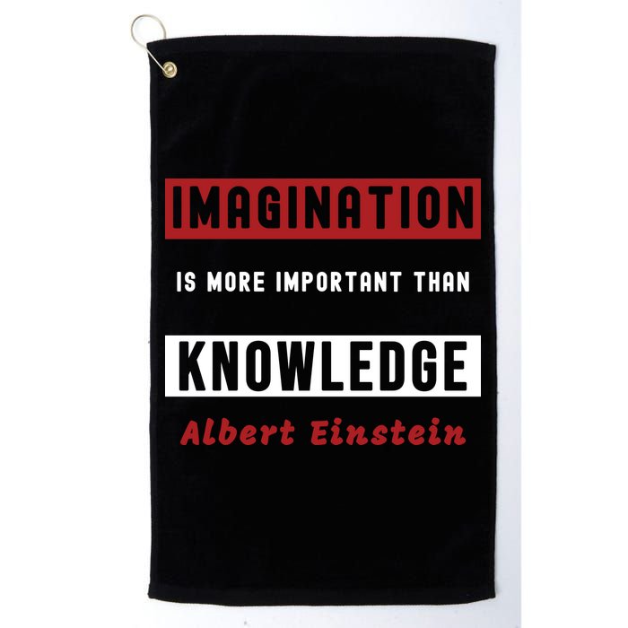 Imagination Is More Important Than Knowledge Albert Einstein Quote Funny Quote Golf Towel