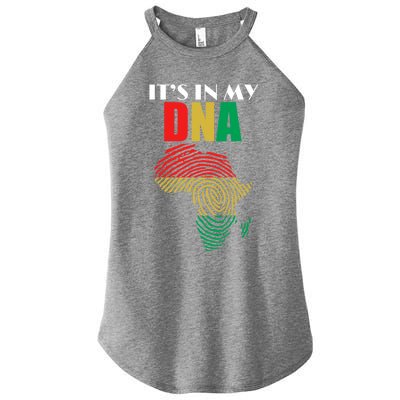 It's In My Dna Respect Black History Meaningful Gift Women's Perfect Tri Rocker Tank