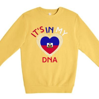 ItS In My Dna Haiti Flag Haitian Life Pride Haiti Patriotic Premium Crewneck Sweatshirt