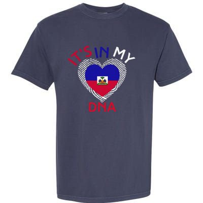 ItS In My Dna Haiti Flag Haitian Life Pride Haiti Patriotic Garment-Dyed Heavyweight T-Shirt