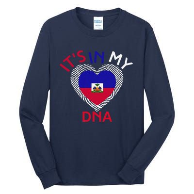 ItS In My Dna Haiti Flag Haitian Life Pride Haiti Patriotic Tall Long Sleeve T-Shirt