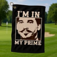 I'm In My Prime - Movie Vintage  Golf Towel