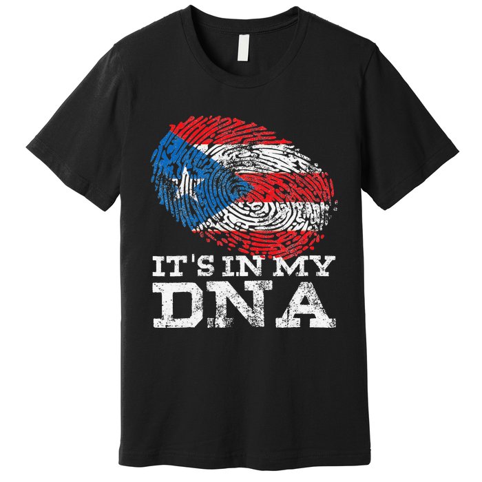 It's In My DNA Puerto Rico Rican Hispanic Heritage Month Premium T-Shirt