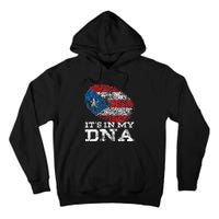 It's In My DNA Puerto Rico Rican Hispanic Heritage Month Tall Hoodie