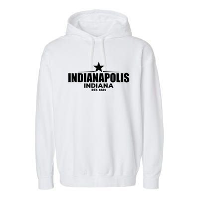 Indianapolis Indiana Meaningful Gift Garment-Dyed Fleece Hoodie