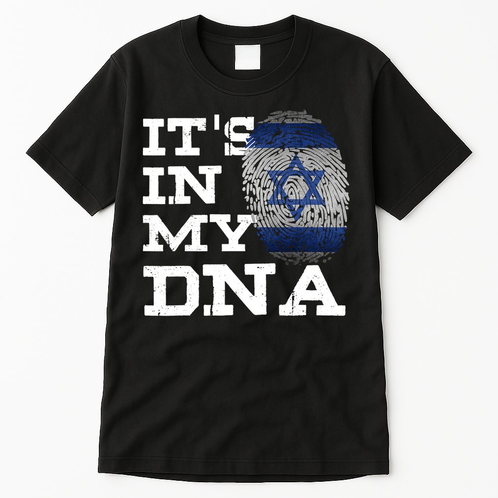 It's In My DNA Israeli Proud Israel Flag Jewish Tall T-Shirt