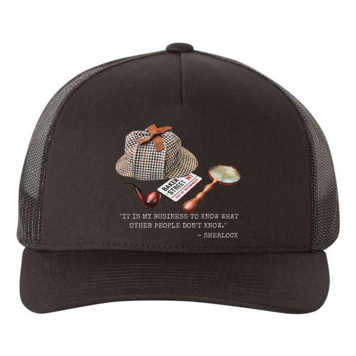 It Is My Business To Know. Novelty Sherlock Holmes Mystery Yupoong Adult 5-Panel Trucker Hat