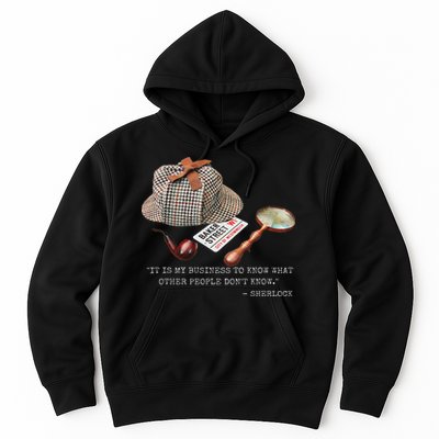 It Is My Business To Know. Novelty Sherlock Holmes Mystery Hoodie