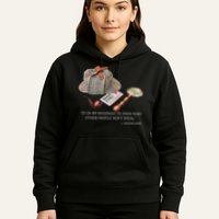 It Is My Business To Know. Novelty Sherlock Holmes Mystery Hoodie