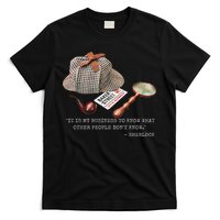 It Is My Business To Know. Novelty Sherlock Holmes Mystery T-Shirt