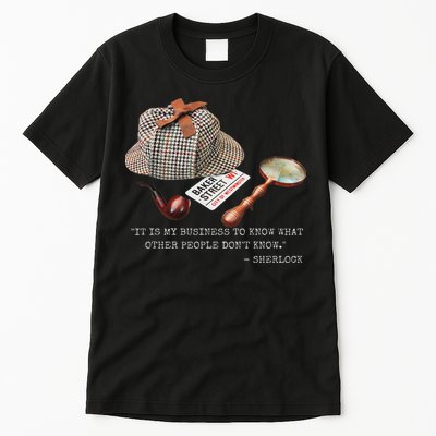 It Is My Business To Know. Novelty Sherlock Holmes Mystery Tall T-Shirt