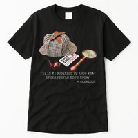 It Is My Business To Know. Novelty Sherlock Holmes Mystery Tall T-Shirt