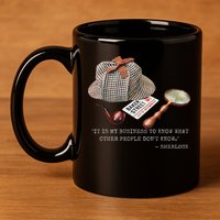 It Is My Business To Know. Novelty Sherlock Holmes Mystery 11oz C Handle Ceramic Mug