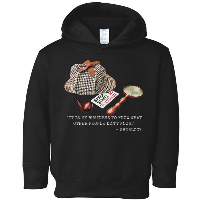 It Is My Business To Know. Novelty Sherlock Holmes Mystery Toddler Hoodie