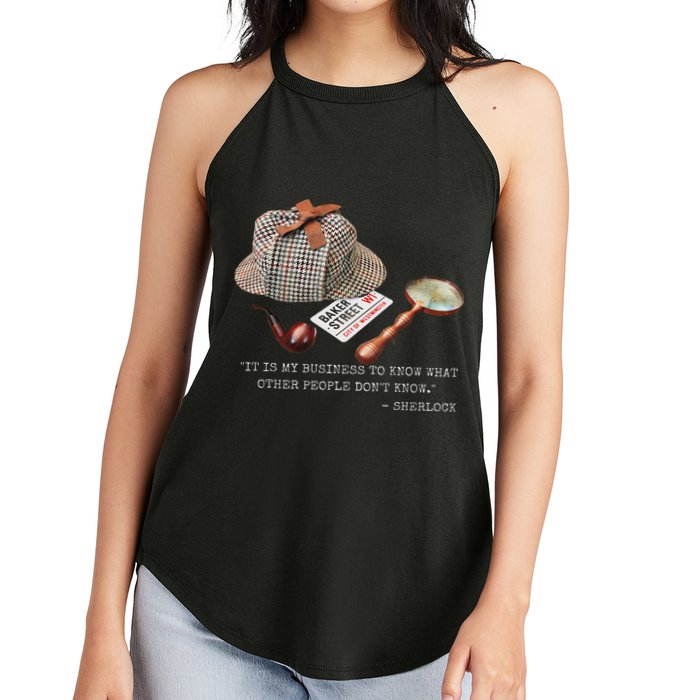 It Is My Business To Know. Novelty Sherlock Holmes Mystery Women's Perfect Tri Rocker Tank