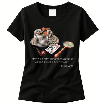 It Is My Business To Know. Novelty Sherlock Holmes Mystery Womens T-Shirt