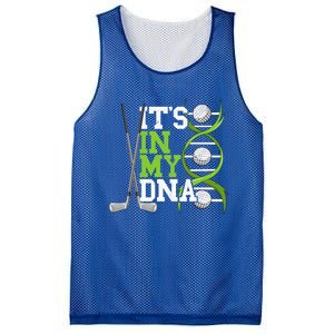 Its In My Dna Crazy Golfer And Caddy Golf Meaningful Gift Mesh Reversible Basketball Jersey Tank