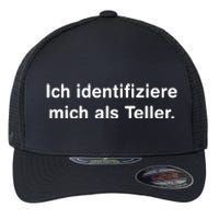 Ich Identifiziere Mich Als Teller Flexfit Unipanel Trucker Cap