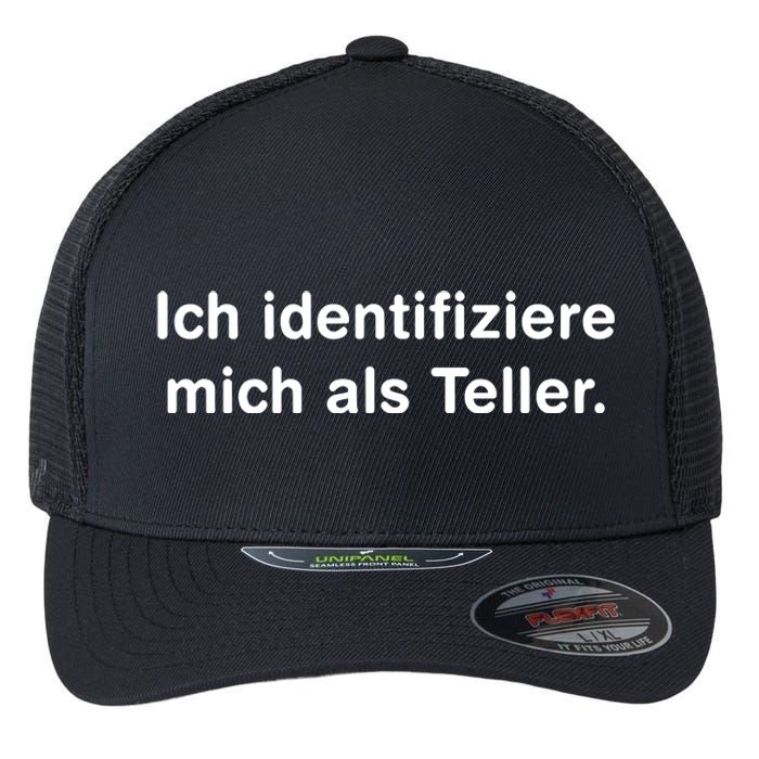 Ich Identifiziere Mich Als Teller Flexfit Unipanel Trucker Cap