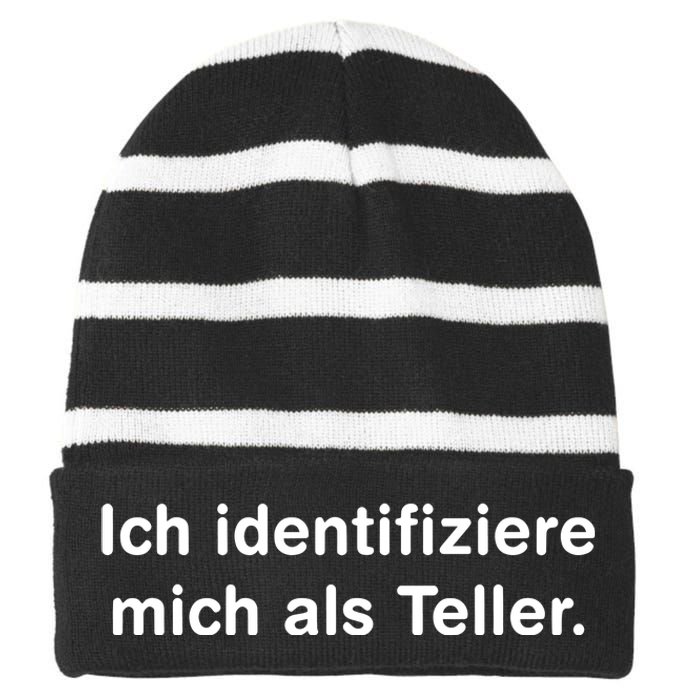 Ich Identifiziere Mich Als Teller Striped Beanie with Solid Band