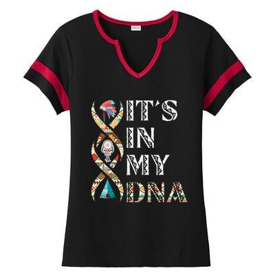 Its In My DNA Native American Ladies Halftime Notch Neck Tee