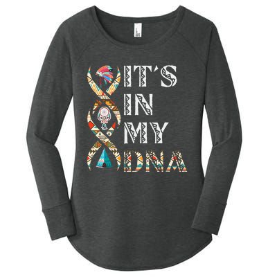 Its In My DNA Native American Women's Perfect Tri Tunic Long Sleeve Shirt