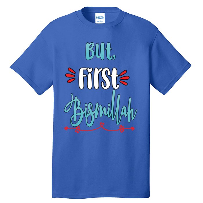 Islam Islamic Muslim Arab Bismillah Allah Gift Tall T-Shirt