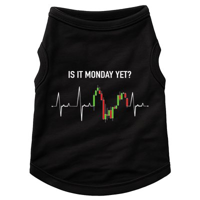 Is It Monday Yet Investor Day Trading Stock Market Trader Gift Doggie Tank