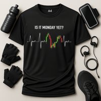 Is It Monday Yet Investor Day Trading Stock Market Trader Gift Performance Shirt