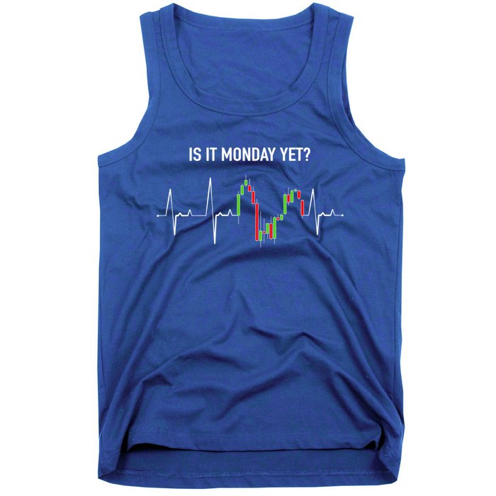 Is It Monday Yet Investor Day Trading Stock Market Trader Gift Tank Top