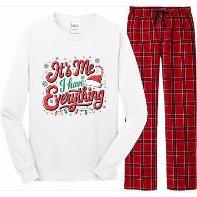 It Is Me I Have Everything Christmas Holiday Santa Claus Long Sleeve Pajama Set