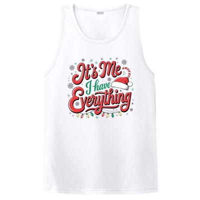 It Is Me I Have Everything Christmas Holiday Santa Claus PosiCharge Competitor Tank