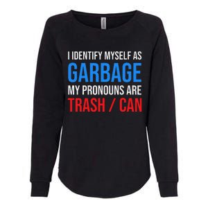 I Identify Myself As Garbage Supporters For Trump Womens California Wash Sweatshirt