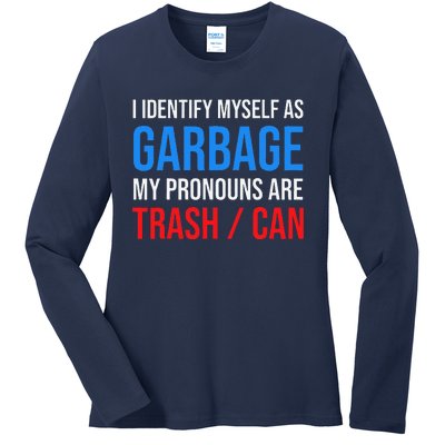 I Identify Myself As Garbage Supporters For Trump Ladies Long Sleeve Shirt