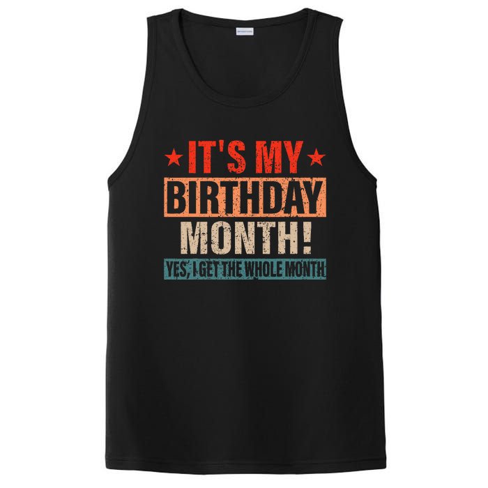 It Is My Birthday Yes The Whole Month Birthday PosiCharge Competitor Tank